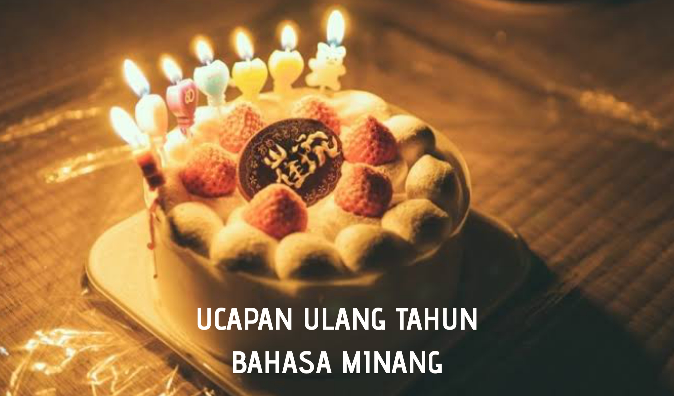 Ucapan ulang tahun bahasa Minang