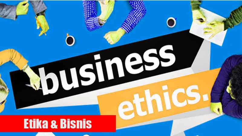etika dan bisnis