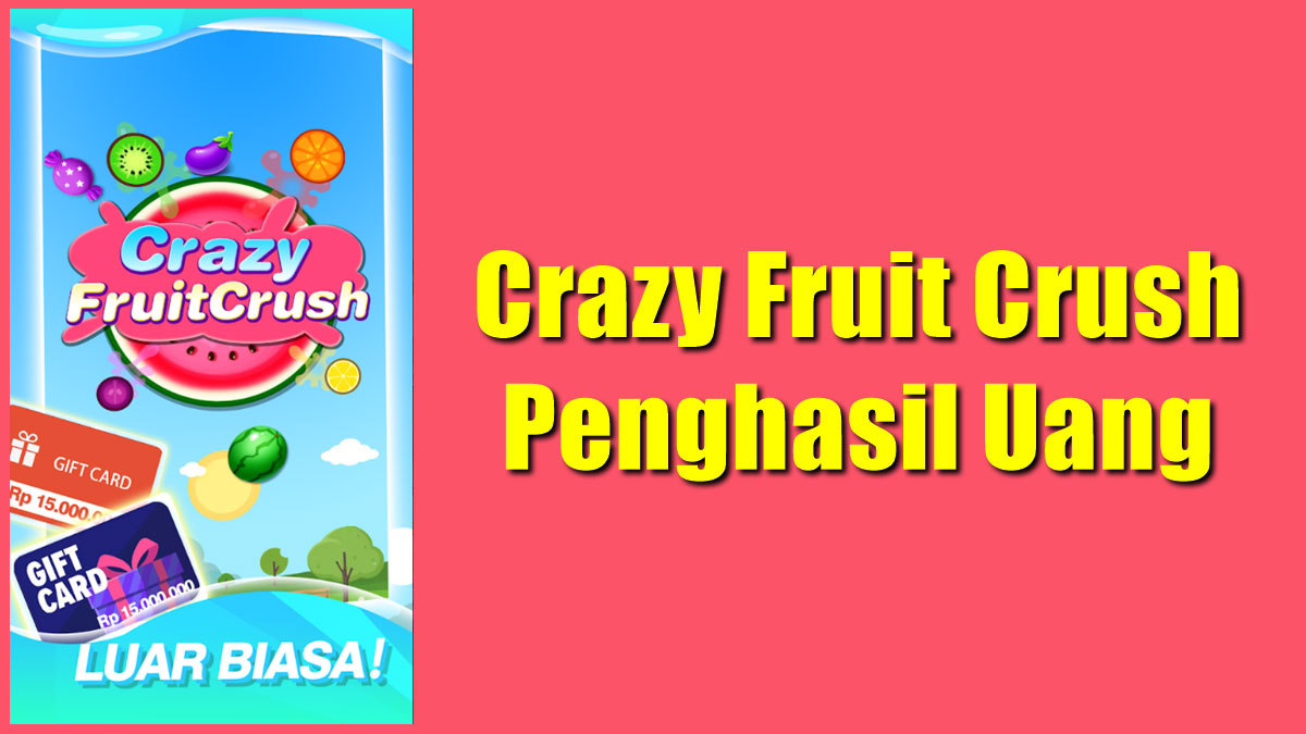 Crazy Fruit Crush